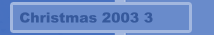 Christmas 2003 3